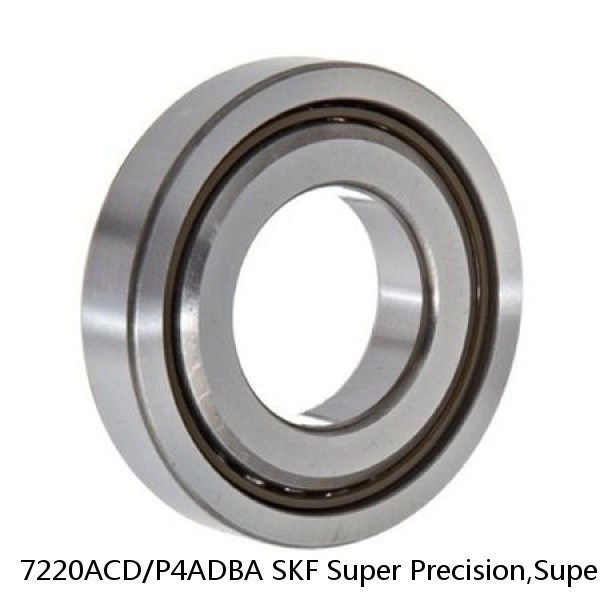 7220ACD/P4ADBA SKF Super Precision,Super Precision Bearings,Super Precision Angular Contact,7200 Series,25 Degree Contact Angle