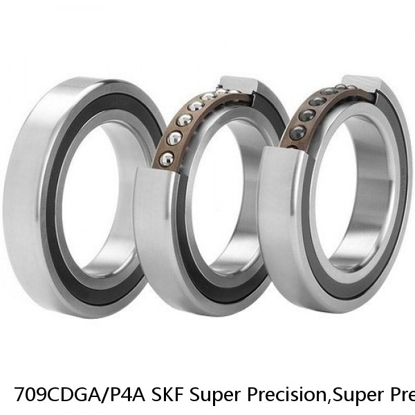709CDGA/P4A SKF Super Precision,Super Precision Bearings,Super Precision Angular Contact,7000 Series,15 Degree Contact Angle #1 small image