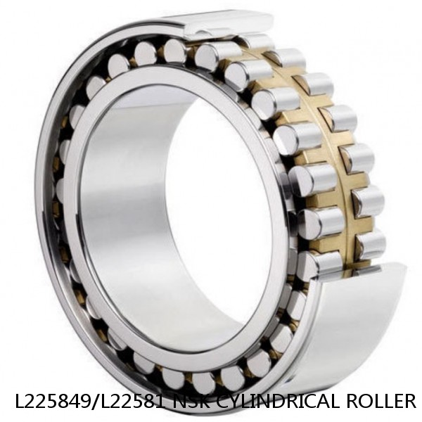 L225849/L22581 NSK CYLINDRICAL ROLLER BEARING #1 small image