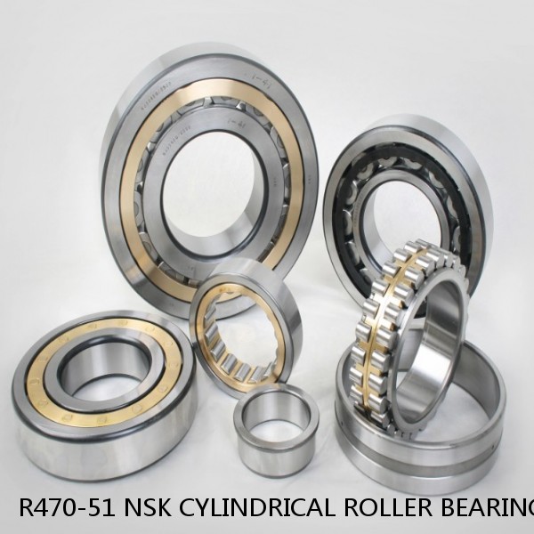 R470-51 NSK CYLINDRICAL ROLLER BEARING #1 image